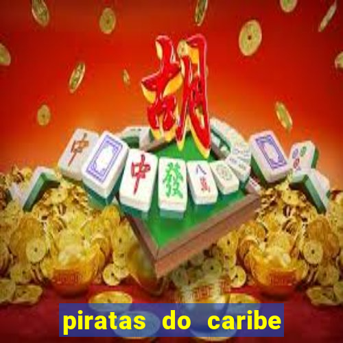 piratas do caribe 6 filme completo dublado mega filmes